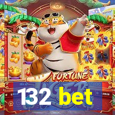 132 bet